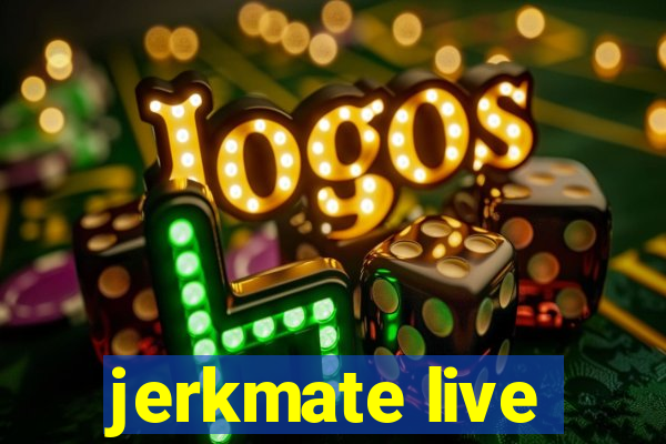 jerkmate live